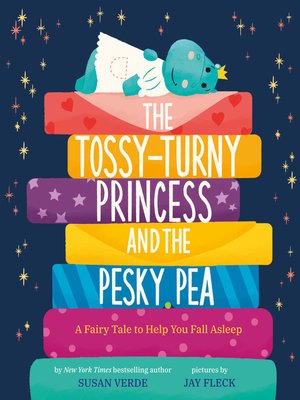 cover image of The Tossy-Turny Princess and the Pesky Pea